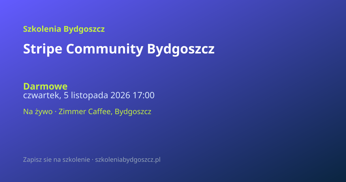 Stripe Community Bydgoszcz